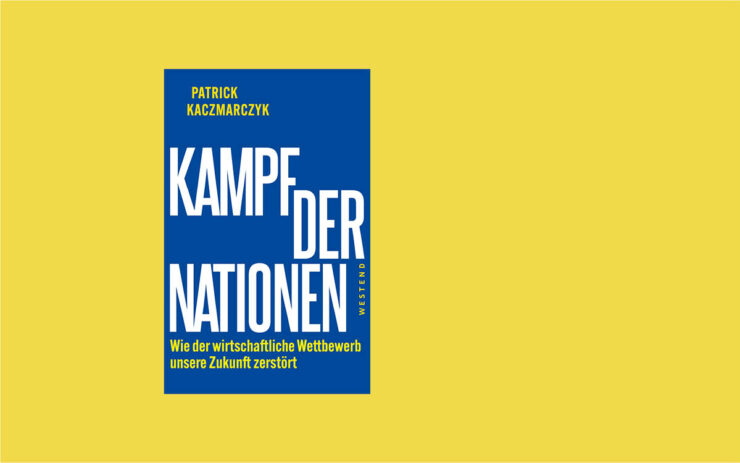 Auf gelben Hintergrund steht das Cover des Buchs Kampf der Nationen, in dem es um europäischen Wettbewerb geht