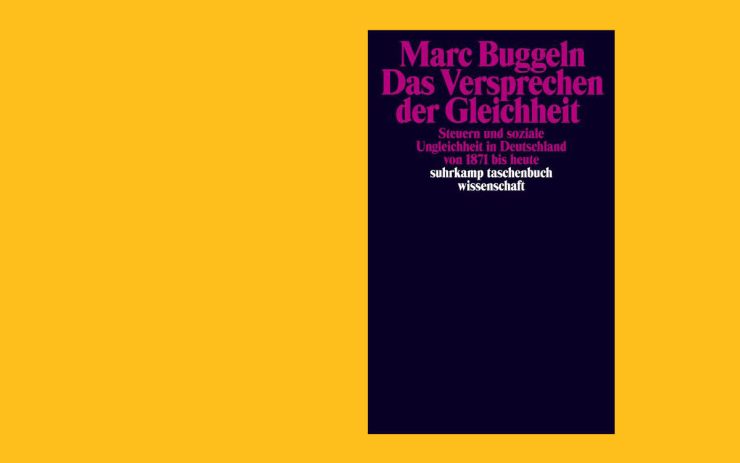 Das Cover des Buchs "Das Versprechen der Gleichheit Steuern und soziale Ungleichheit in Deutschland von 1871 bis heute" vor einem orangenen Hintergrund